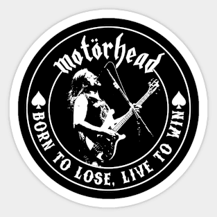 Motorhead - Born to lose, live to win Sticker